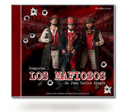 Comparsa Los Mafiosos-J.C.Aragón 2018