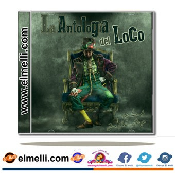 CD La Antología del Loco- J.C.Aragón