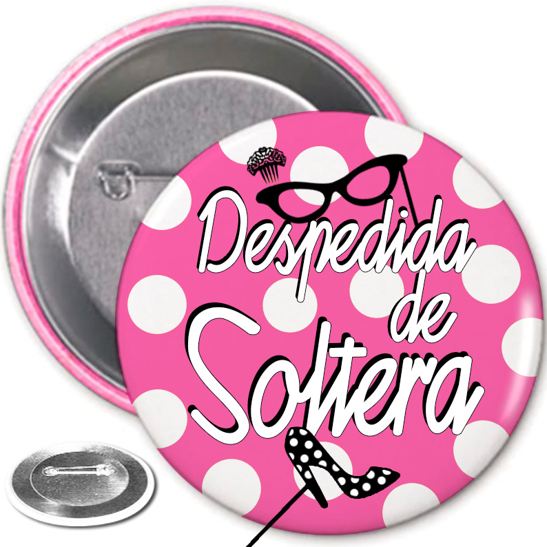 Chapa Despedida Soltera rosa lunares