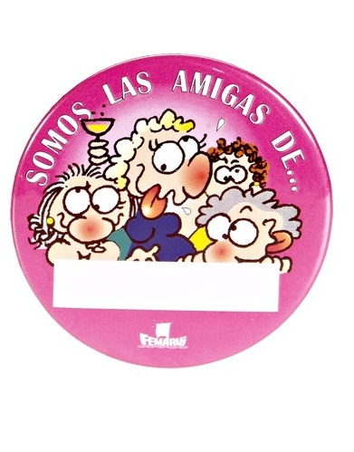 CHAPA SOMOS LAS AMIGAS DE ... FEMAR