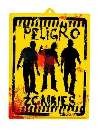 Cartel Peligro Zombies 46x35 Cm